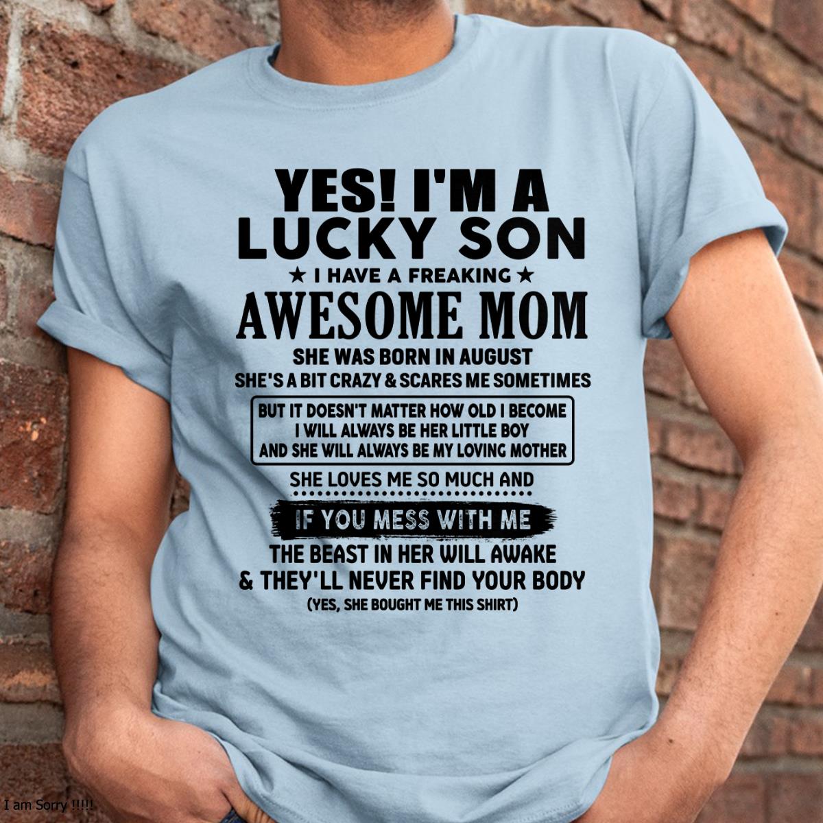 I Am Lucky Son T-Shirt, Gift for Son from Mom